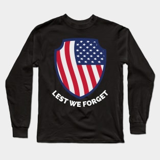 Veterans day, freedom, is not free, lets not forget, lest we forget, millitary, us army, soldier, proud veteran, veteran dad, thank you for your service Long Sleeve T-Shirt